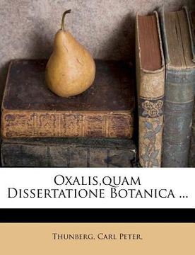 portada Oxalis, Quam Dissertatione Botanica ... (en Latin)