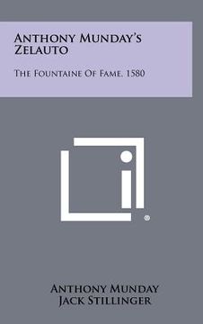 portada anthony munday's zelauto: the fountaine of fame, 1580 (en Inglés)