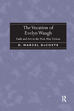 portada The Vocation of Evelyn Waugh: Faith and art in the Post-War Fiction (en Inglés)