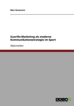 portada Guerilla-Marketing als moderne Kommunikationsstrategie im Sport