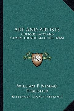 portada art and artists: curious facts and characteristic sketches (1868) (in English)