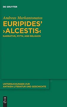 portada Euripides' Alcestis (Untersuchungen zur Antiken Literatur und Geschichte) (in English)