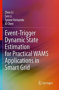portada Event-Trigger Dynamic State Estimation for Practical Wams Applications in Smart Grid (en Inglés)