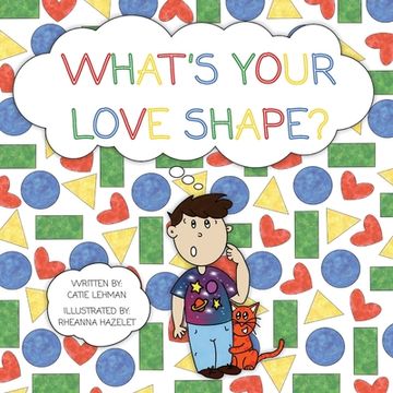 portada What's Your Love Shape? (in English)
