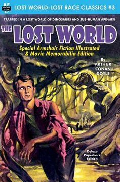 portada The Lost World, Special Armchair Fiction Illustrated & Movie Memorabilia Edition (en Inglés)