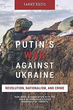 portada Putin'S war Against Ukraine: Revolution, Nationalism, and Crime (en Inglés)