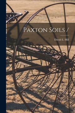 portada Paxton Soils / (en Inglés)