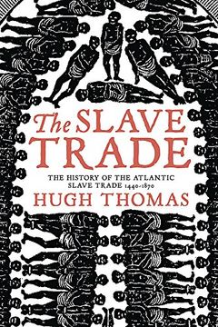portada The Slave Trade: History of the Atlantic Slave Trade, 1440-1870