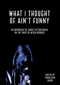 portada What i Thought of Ain'T Funny (en Inglés)