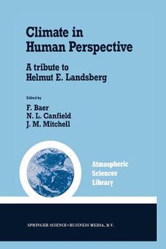 portada Climate in Human Perspective: A Tribute to Helmut E. Landsberg (en Inglés)