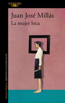 portada La Mujer Loca (in Spanish)