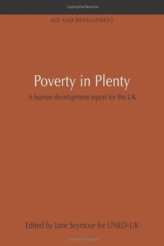 portada Poverty in Plenty: A Human Development Report for the uk (Earthscan Library Collection: Aid and Development Set) (en Inglés)