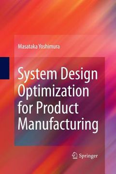 portada System Design Optimization for Product Manufacturing (en Inglés)