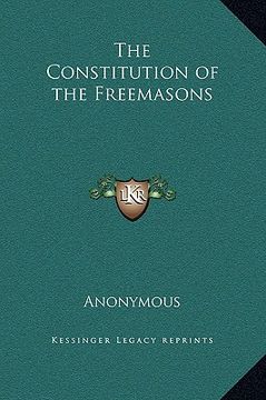 portada the constitution of the freemasons (in English)