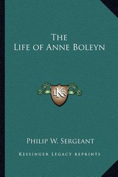 portada the life of anne boleyn (en Inglés)