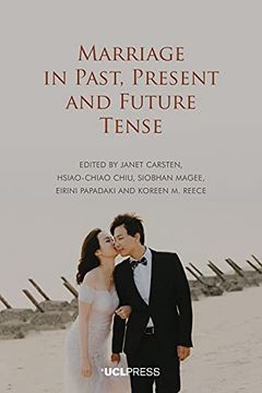 portada Marriage in Past, Present and Future Tense (in English)