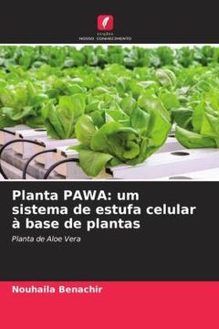 portada Planta Pawa: Um Sistema de Estufa Celular à Base de Plantas (en Portugués)