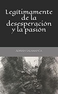 portada Legítimamente de la Desesperación y la Pasión