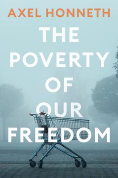 portada The Poverty of our Freedom: Essays 2012 - 2019 (en Inglés)
