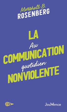 portada La Communication Nonviolente au Quotidien (in French)