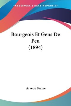 portada Bourgeois Et Gens De Peu (1894) (en Francés)