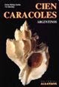 portada 100 caracoles argentinos (in Spanish)