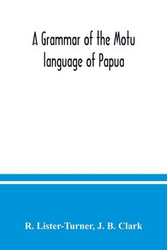 portada A grammar of the Motu language of Papua (en Inglés)