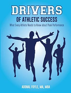 portada Drivers of Athletic Success: What Every Athlete Needs to Know About Peak Performance (en Inglés)