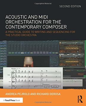 portada Acoustic and MIDI Orchestration for the Contemporary Composer: A Practical Guide to Writing and Sequencing for the Studio Orchestra
