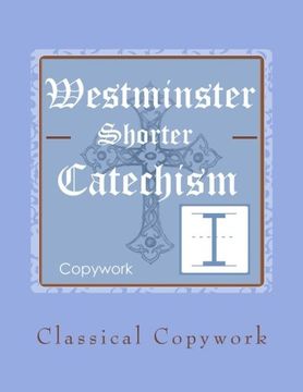 portada Westminster Shorter Catechism Intermediate Copywork (in English)