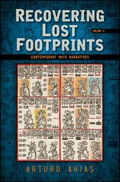 portada Recovering Lost Footprints, Volume 2: Contemporary Maya Narratives (en Inglés)
