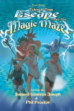 portada Escape From the Magic Maze (en Inglés)