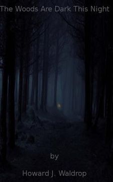 portada The Woods Are Dark This Night (en Inglés)