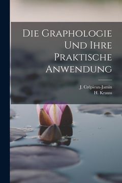 portada Die Graphologie und ihre praktische Anwendung (in German)