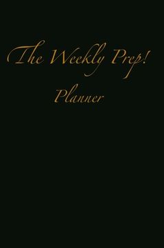 portada The Weekly Prep!: Planner (in English)