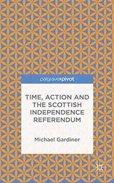 portada Time and Action in the Scottish Independence Referendum