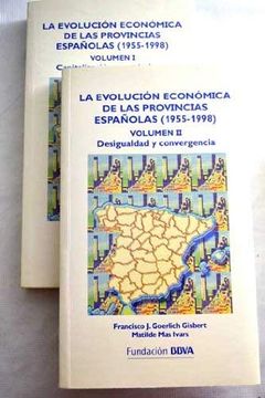 portada La Evolucion Economica de las Provincias Españolas (1955-1998) Ldad y Convergencia