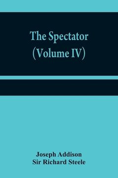 portada The Spectator (Volume IV) (en Inglés)