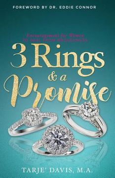 portada 3 Rings and A Promise: Encouragement for Women to Heal From Brokenness (en Inglés)