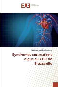 portada Syndromes coronariens aigus au CHU de Brazzaville (en Francés)