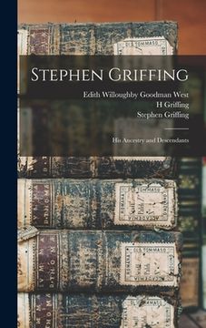 portada Stephen Griffing; his Ancestry and Descendants