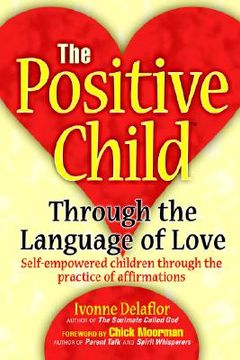 portada the positive childtm: through the language of love (in English)