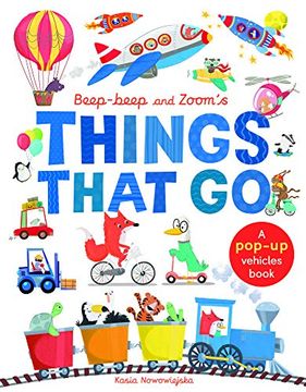 portada Beep-Beep and Zoom's Things That go: A Pop-Up Vehicles Book (Pop up Book) (en Inglés)