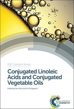 portada Conjugated Linoleic Acids and Conjugated Vegetable Oils: Rsc (Catalysis Series) (in English)