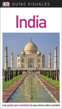 portada Guía Visual India: Las Guías que Enseñan lo que Otras Solo Cuentan