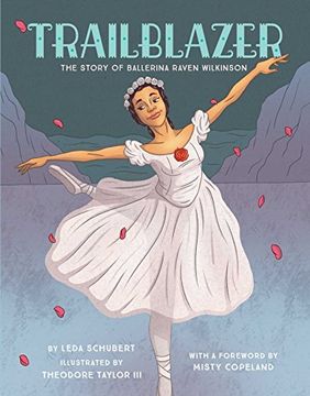 portada Trailblazer: The Story of Ballerina Raven Wilkinson