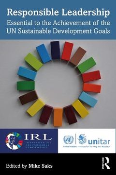portada Responsible Leadership: Essential to the Achievement of the un Sustainable Development Goals (en Inglés)