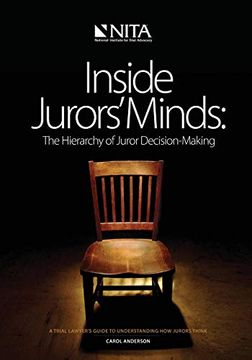 portada Inside Jurors Minds: The Hierarchy of Juror Decision-Making (Nita) (in English)