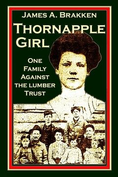 portada Thornapple Girl: One Family Against the Lumber Trust (in English)