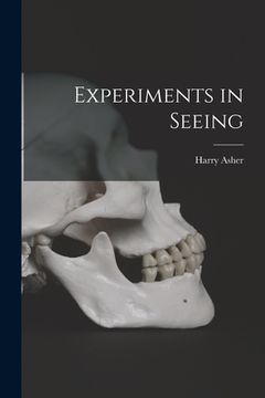 portada Experiments in Seeing (en Inglés)